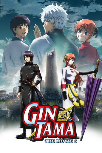 Gintama Linh Hồn Bạc: Mãi Mãi Là Tiệm Vạn Năng (Gintama: The Final Chapter - Be Forever Yorozuya)