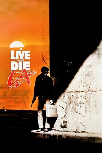 Sống Chết Tại L.A. (To Live and Die in L.A.)