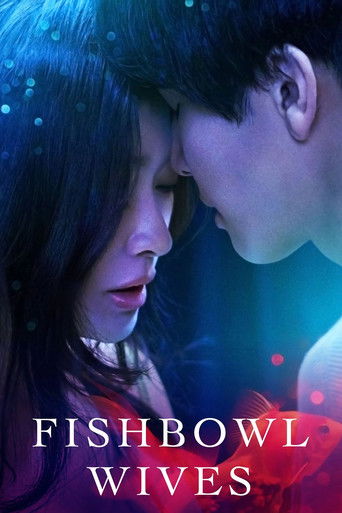 Người Vợ Cá Vàng (Fishbowl Wives)