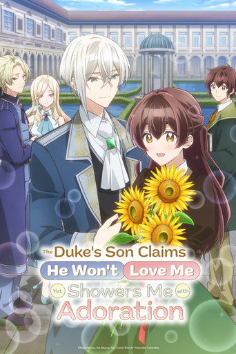 Con trai công tước bảo không yêu tôi nhưng lại cưng chiều hết mực (The Duke's Son Claims He Won't Love Me Yet Showers Me with Adoration)