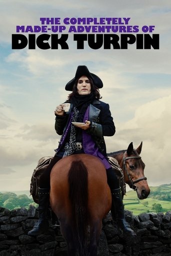 Những Cuộc Phiêu Lưu Vô Cùng Hoang Đường Của Dick Turpin - The Completely Made-Up Adventures of Dick Turpin (The Completely Made-Up Adventures of Dick Turpin)