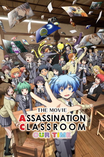 Lớp Học Ám Sát Movie: Thời Gian Của Chúng Ta (Assassination Classroom the Movie: Our Time)