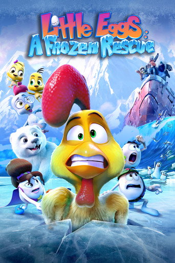 Bố Gà Siêu Đẳng: Trận Chiến Trên Băng (Little Eggs: A Frozen Rescue)