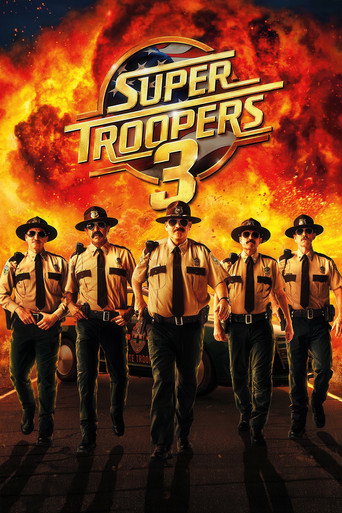 Đồn Cảnh Sát Nhí Nhố 3 (Super Troopers 3)