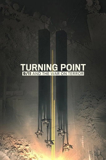 Bước ngoặt: 11 tháng 9 và cuộc chiến chống khủng bố (Turning Point: 9/11 and the War on Terror)