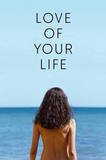 Tình yêu đời em (Love of Your Life)