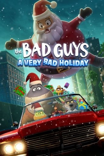Những kẻ xấu xa: Một Giáng sinh rất xấu xa (The Bad Guys: A Very Bad Holiday)
