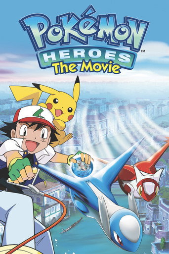 Pokémon: Latias và Latios - Thần hộ mệnh của Thành phố Nước (Pokémon Heroes)