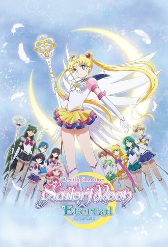 Nữ Hộ Vệ Xinh Đẹp Thủy Thủ Mặt Trăng: Vĩnh Hằng - Phần 2 (Pretty Guardian Sailor Moon Eternal the Movie Part 2)