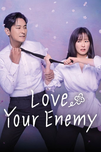 Phải Lòng Oan Gia (Love Your Enemy)