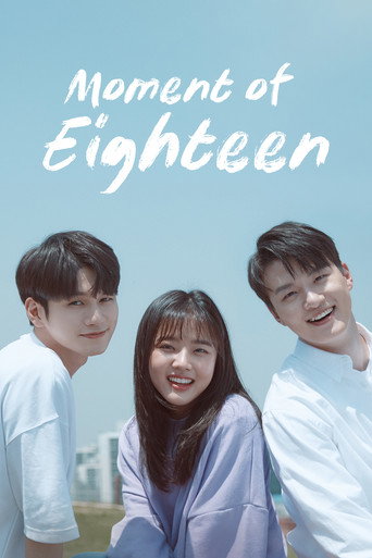 Khoảnh Khắc Tuổi 18 - Moment at Eighteen (At Eighteen)