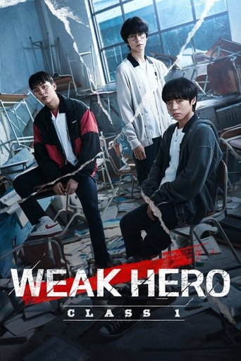 Anh Hùng Yếu Ớt (Weak Hero)