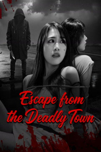 Thoát Khỏi Trấn Đoạt Mệnh (Escape from the Deadly Town)