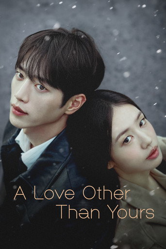 Yêu Một Người Khác Không Phải Em (A Love Other Than Yours)
