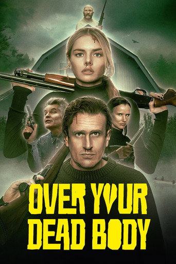 Chỉ khi nào ngươi chết đi (Over Your Dead Body)