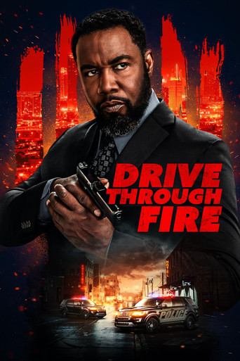 Lái xe xuyên qua biển lửa (Drive Through Fire)
