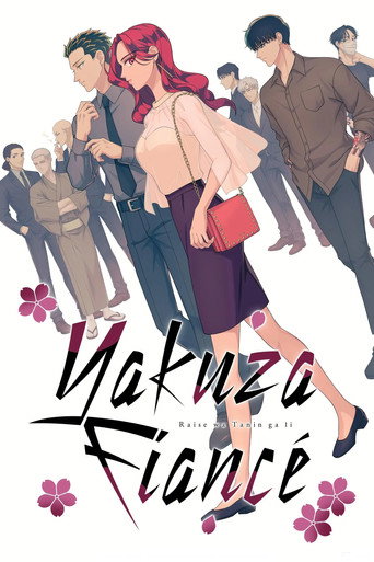 Kiếp Sau Thà Lấy Thằng Khác (Yakuza Fiancé: Raise wa Tanin ga Ii)
