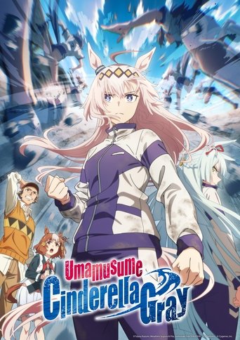 Cô Gái Ngựa Đua: Lọ Lem Xám (Umamusume: Cinderella Gray)
