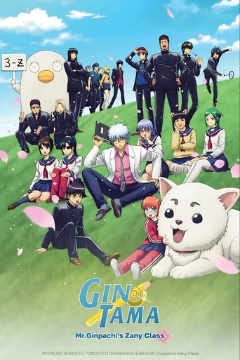 GINTAMA - Thầy Ginpachi Ở Lớp 3-Z (GINTAMA - Mr. Ginpachi's Zany Class)