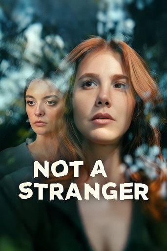 Không Phải Người Xa Lạ (Not a Stranger)