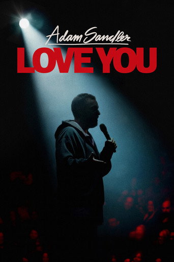 Adam Sandler: Yêu Bạn Rất Nhiều (Adam Sandler: Love You)