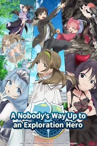 Câu Chuyện Về Anh Hùng Thám Hiểm Bắt Đầu Từ Một Kẻ Tầm Thường (A Nobody's Way Up to an Exploration Hero)