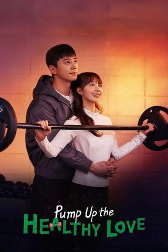 Khỏe Trước Yêu Sau (Pump Up the Healthy Love)