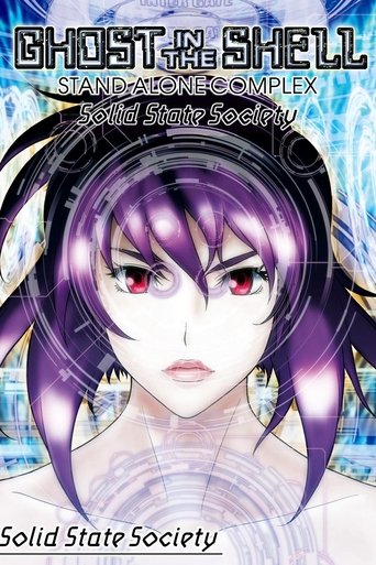 Đội Cơ Động Vỏ Bọc: Hội Chứng Độc Lập - Xã Hội Vững Chắc (Ghost in the Shell: Stand Alone Complex - Solid State Society)