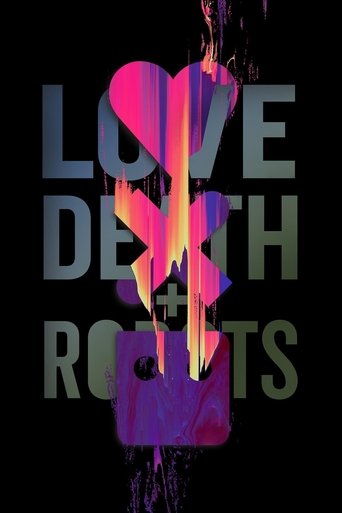 Tình yêu, Cái chết và Người máy (Love, Death & Robots)