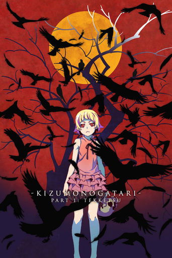 Kizumonogatari Phần 1: Thiết Huyết (Kizumonogatari Part 1: Tekketsu)