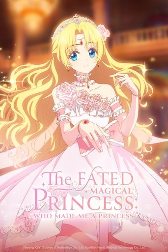 Phiền Não Của Công Chúa Ma Pháp (The Fated Magical Princess: Who Made Me a Princess)
