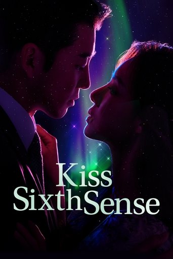 Nụ Hôn Của Giác Quan Thứ Sáu (Kiss Sixth Sense)