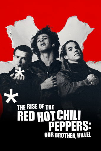 Sự trỗi dậy của Red Hot Chili Peppers: Người anh em, Hillel (The Rise of the Red Hot Chili Peppers: Our Brother, Hillel)