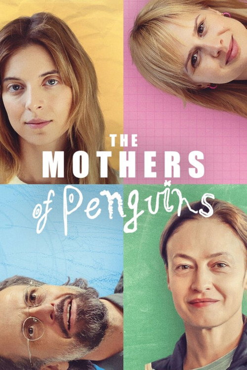 Những người mẹ của bầy cánh cụt (The Mothers of Penguins)