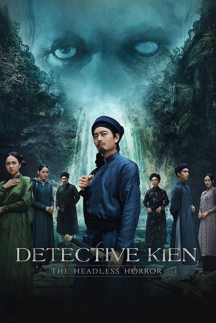 Thám Tử Kiên: Kỳ Án Không Đầu (Detective Kien: The Headless Horror)