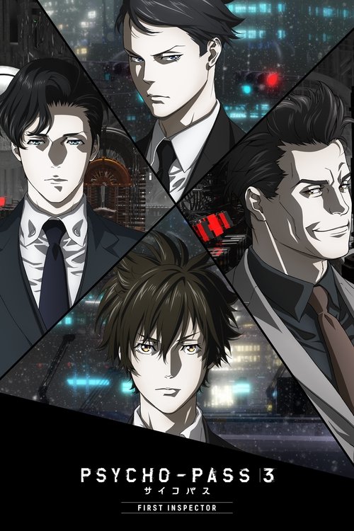 Psycho-Pass 3: Thanh tra đầu tiên (Psycho-Pass 3: First Inspector)