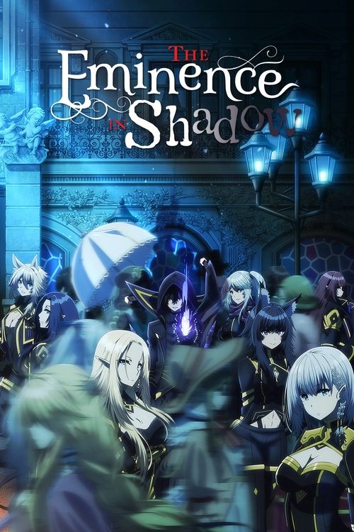 Ta Muốn Trở Thành Chúa Tể Bóng Tối (The Eminence in Shadow)