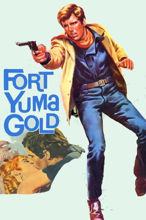 Vàng tại Fort Yuma (Fort Yuma Gold)
