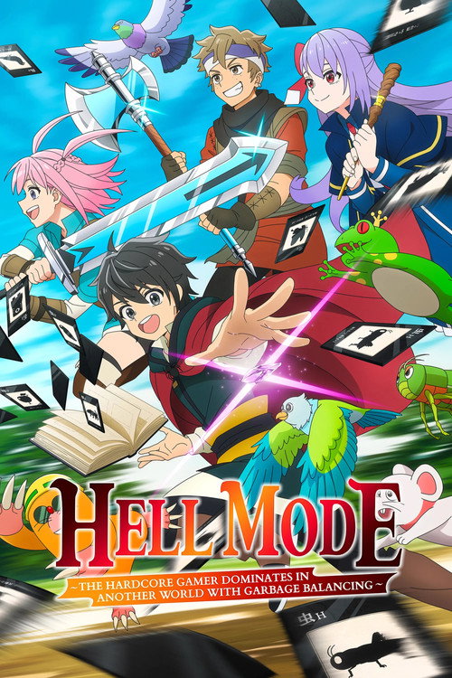 HELL MODE: Game Thủ Cày Cuốc Vô Song Ở Dị Giới Vứt Đi (HELL MODE: The Hardcore Gamer Dominates in Another World with Garbage Balancing)