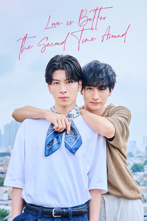 Yêu Lần Hai (Love Is Better the Second Time Around)