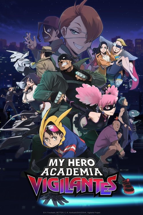 Học Viện Anh Hùng: Vigilantes (My Hero Academia: Vigilantes)