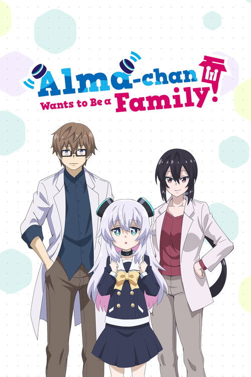 Alma-chan muốn có một gia đình! (Alma-chan Wants to Be a Family!)