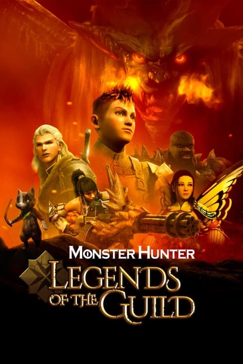 Monster Hunter: Huyền Thoại Hội Thợ Săn (Monster Hunter: Legends of the Guild)