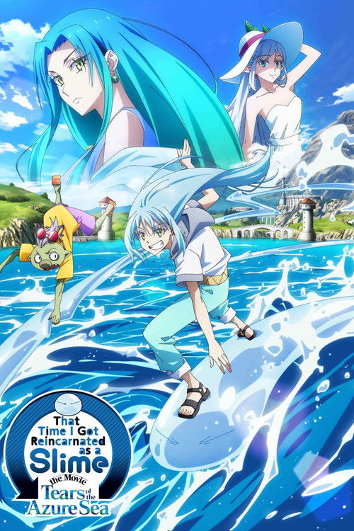 Lúc Đó Tôi Đã Chuyển Sinh Thành Slime Movie: Nước Mắt Biển Xanh (That Time I Got Reincarnated as a Slime the Movie: Tears of the Azure Sea)