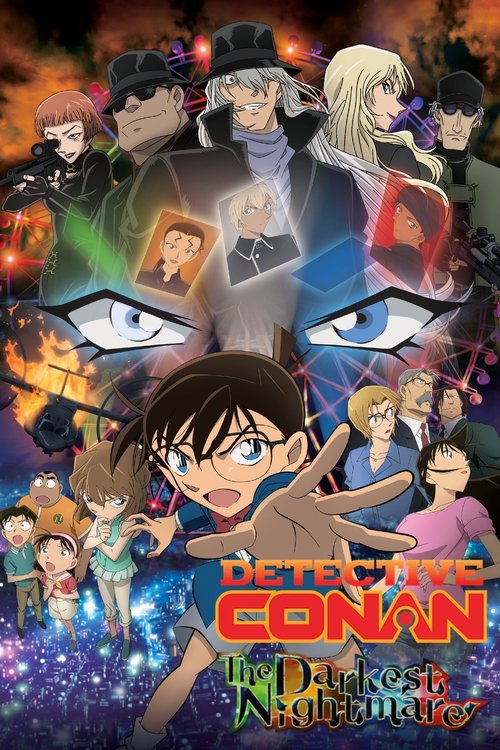 Thám Tử Lừng Danh Conan: Cơn Ác Mộng Đen Tối (Detective Conan: The Darkest Nightmare)