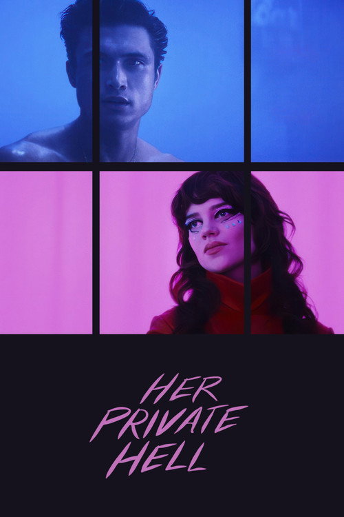 Địa Ngục Riêng Em (Her Private Hell)