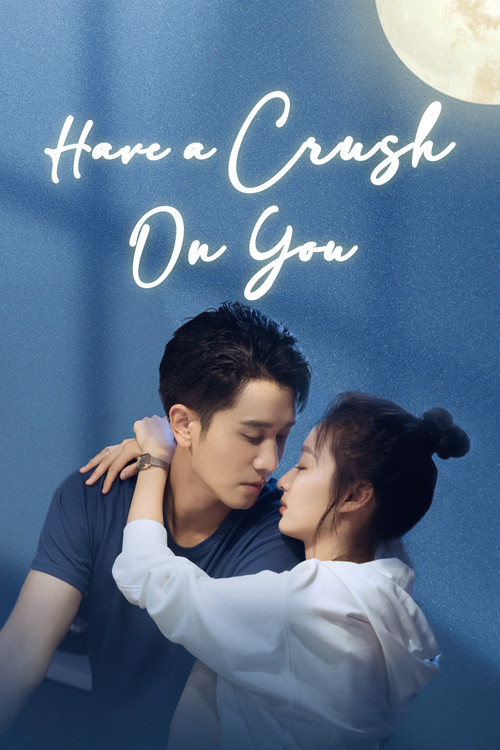 Nghe Nói Em Thích Tôi (Have a Crush On You)