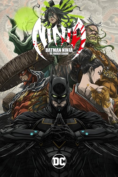 Người Dơi Ninja Đối Đầu Liên Minh Yakuza (Batman Ninja vs. Yakuza League)