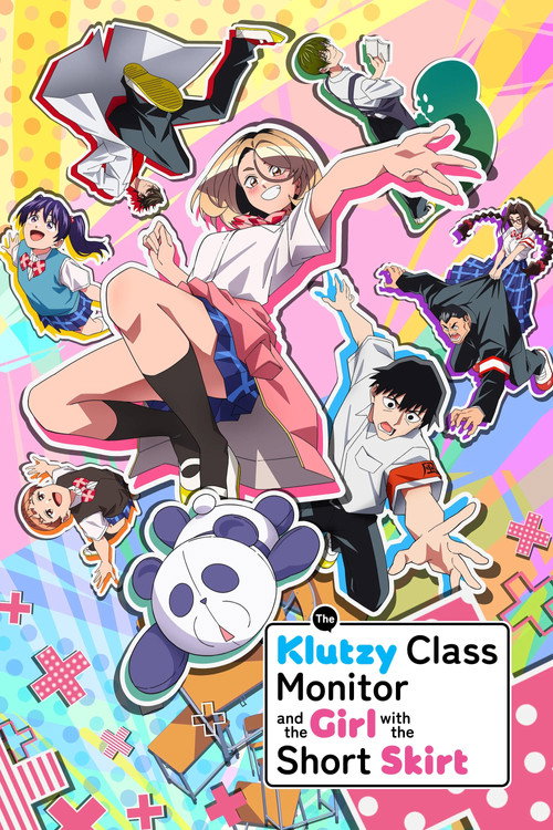 Chuyện Về Cậu Ủy Viên Kỷ Luật Hậu Đậu Và Cô Nàng JK Váy Quá Ngắn (The Klutzy Class Monitor and the Girl with the Short Skirt)