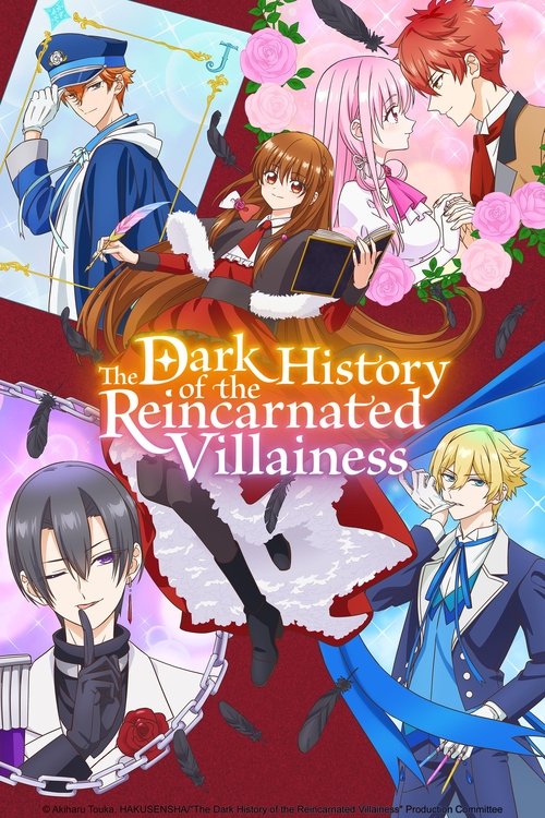 Lịch Sử Đen Tối Của Nữ Phản Diện Tái Sinh (The Dark History of the Reincarnated Villainess)